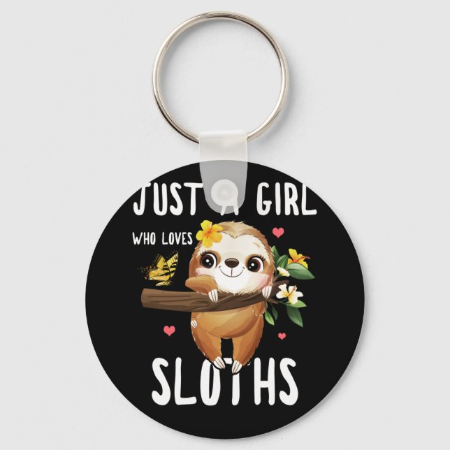 Just A Girl Who Loves Sloths Lover Girls Gifts Key Ring (Front)