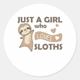 Just A Girl Who Loves Sloths Sweet Heart Sloth Classic Round Sticker
