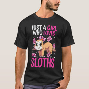 Just A Girl Who Loves Sloths Women Sloth 1 T-Shirt