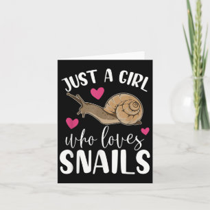 Just A Girl Who Loves Snails Funny Quote Cute Snai Card