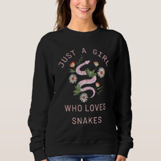 Just A Girl Who Loves Snakes Cute Flowers Sweatshirt