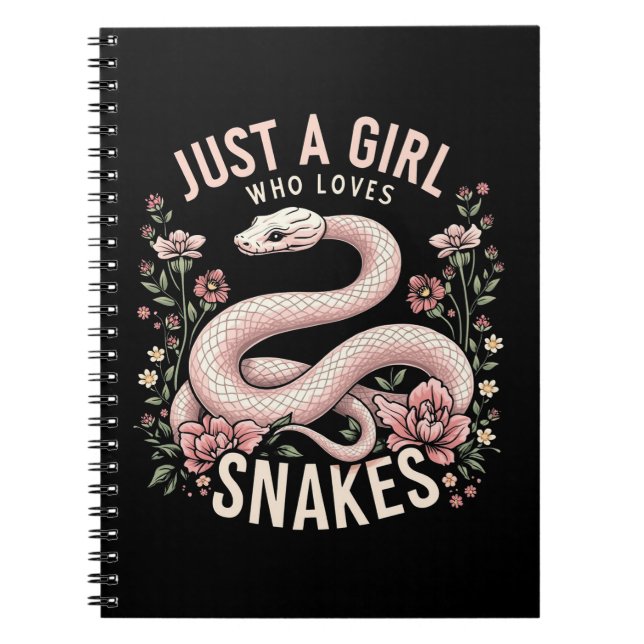 Just A Girl Who Loves Snakes Notebook (Front)