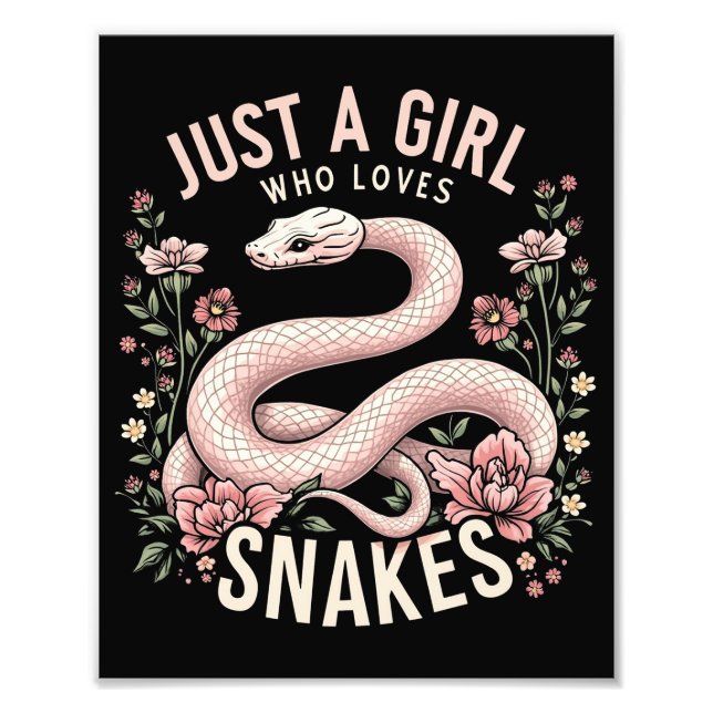 Just A Girl Who Loves Snakes Photo Print (Front)