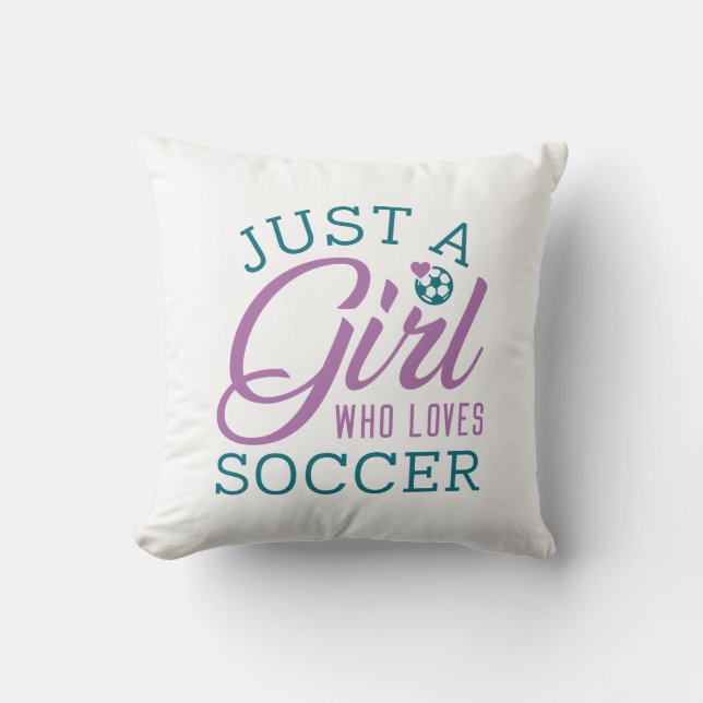 Just A Girl Who Loves Soccer Cushion (Front)