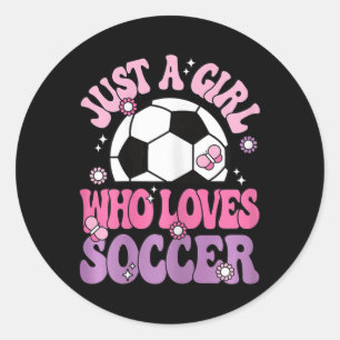 Just A Girl Who Loves Soccer Cute Soccer Player Gi Classic Round Sticker