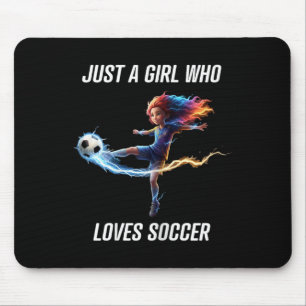 Just A Girl Who Loves Soccer Tee For Kid Youth Gir Mouse Pad