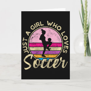 Just A Girl Who Loves Soccer Women Retro Vintage S Card
