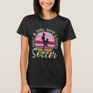 Just A Girl Who Loves Soccer Women Retro Vintage S T-Shirt