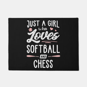 just a girl who loves softball and chess gift doormat