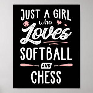 Just A Girl Who Loves Softball And Chess Gift Poster