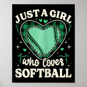 Just A Girl Who Loves Softll Teen Girl Kids Softll Poster