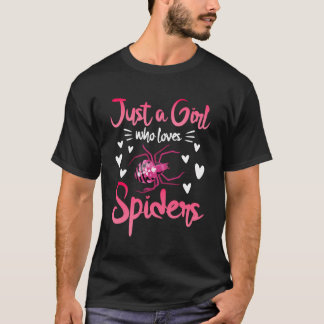 Just A Girl Who Loves Spiders Funny Spider Insect T-Shirt