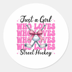 Just A Girl Who Loves Street Hockey Coquette Bow  Classic Round Sticker