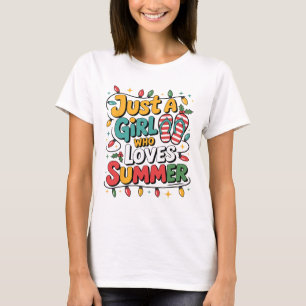 Just A Girl Who Loves Summer Vibes Summer Tops For