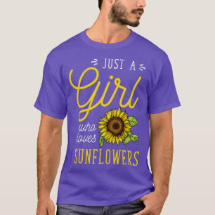 Just A Girl Who Loves Sunflowers Art Florist T-Shirt