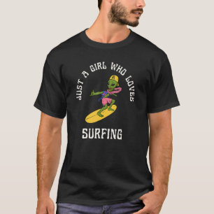Just A Girl Who Loves Surfing Alien And Hawaiian T-Shirt