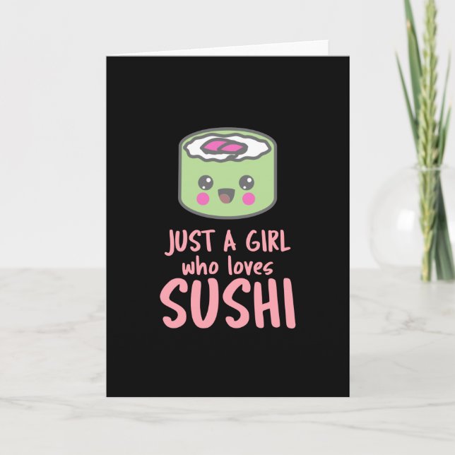 Just A Girl Who Loves Sushi Card (Front)