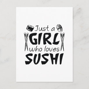 Just A Girl Who Loves Sushi Postcard
