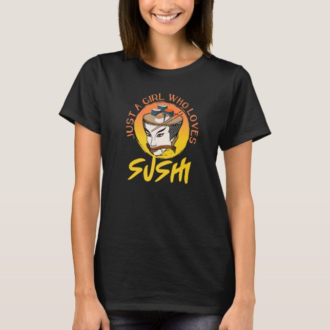 Just A Girl Who Loves Sushi Womens Cute Japanese F T-Shirt (Front)