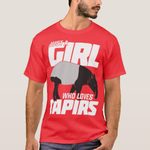 Just A Girl Who Loves Tapirs T-Shirt