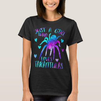Just a Girl Who Loves Tarantulas Galaxy Spider Lov T-Shirt