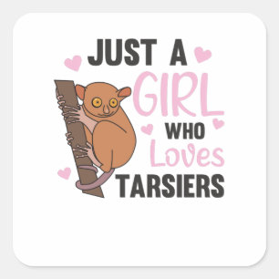 Just A Girl Who Loves Tarsiers Cute Monkey Square Sticker