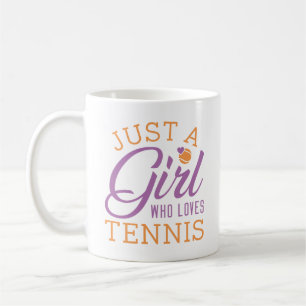 Just A Girl Who Loves Tennis Coffee Mug