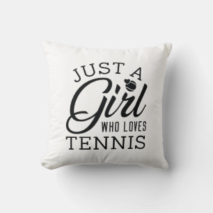 Just A Girl Who Loves Tennis Cushion