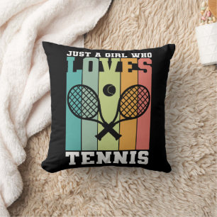 Just a girl who loves Tennis   Tennis Player Gifts Cushion