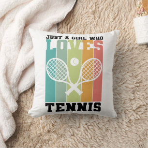 Just a girl who loves Tennis   Tennis Player Gifts Cushion