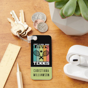 Just a girl who loves Tennis   Tennis Player Gifts Key Ring