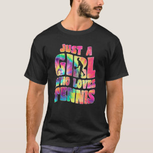 Just A Girl Who Loves Tennis   Tennis Player Sport T-Shirt