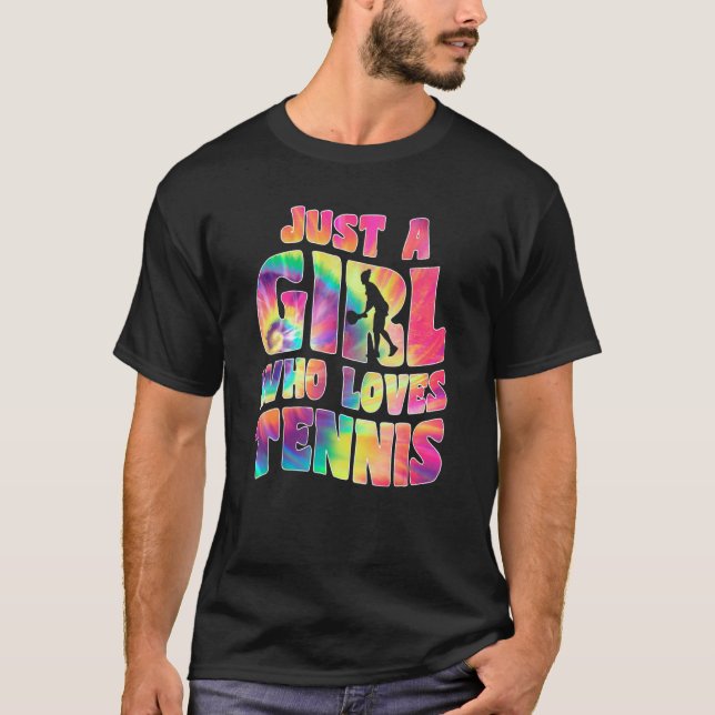 Just A Girl Who Loves Tennis   Tennis Player Sport T-Shirt (Front)