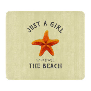 Just a girl who loves The Beach Cutting Board