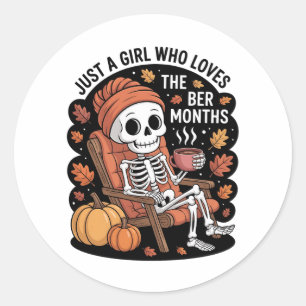 Just a Girl Who Loves the Ber Months Christmas Classic Round Sticker