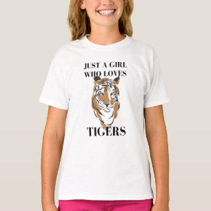 Just A Girl Who Loves Tigers Tiger Animal Lover T-Shirt