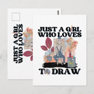Just a Girl Who Loves to Draw Postcard