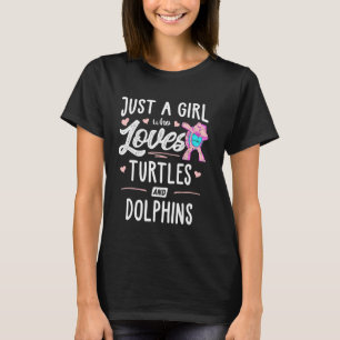 Just A Girl Who Loves Turtles And Dolphins Women T-Shirt