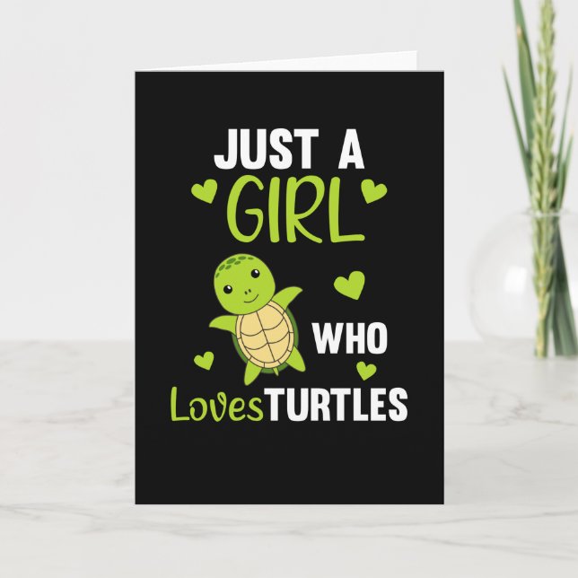 Just A Girl who Loves Turtles - cute Turtle Card (Front)