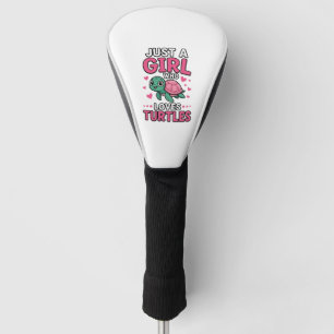 Just a Girl Who Loves Turtles Cute Turtle Vector D Golf Head Cover