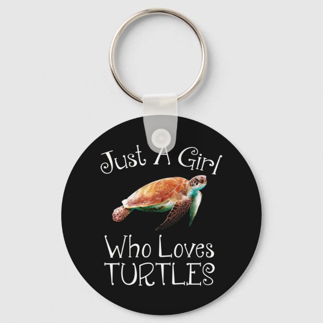 Just A Girl Who Loves Turtles Key Ring (Front)