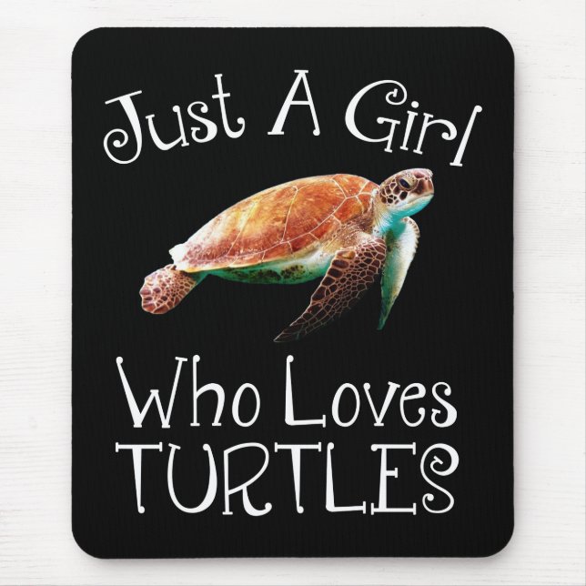 Just A Girl Who Loves Turtles Mouse Pad (Front)
