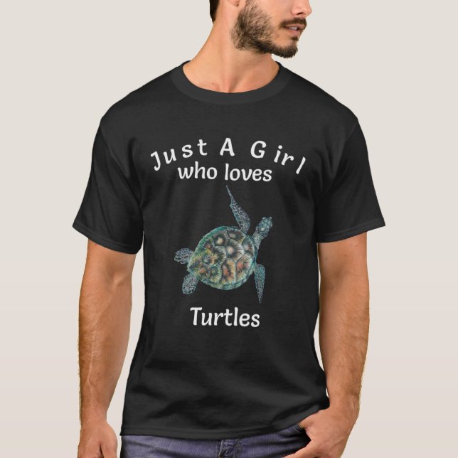Just A Girl Who Loves Turtles Sea Turtle Animal  P T-Shirt (Front)
