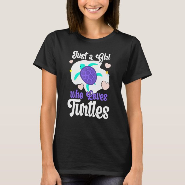Just A Girl Who Loves Turtles Sea Turtle Women Kid T-Shirt (Front)
