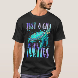 Just A Girl Who Loves Turtles Tie Dye Sea Turtle G T-Shirt