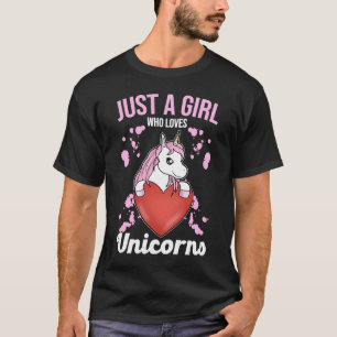Just A Girl Who Loves Unicorn Rainbow Myth Fairyta T-Shirt