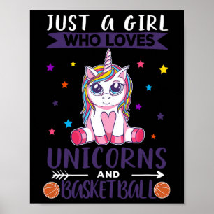 Just A Girl Who Loves Unicorns And Bysketbyll Poster