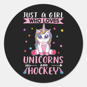 Just A Girl Who Loves Unicorns And Hockey Field Ho Classic Round Sticker