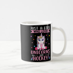 Just A Girl Who Loves Unicorns And Hockey Field Ho Coffee Mug