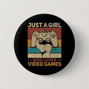 Just A Girl Who Loves Video Games Gaming Apparel G 6 Cm Round Badge